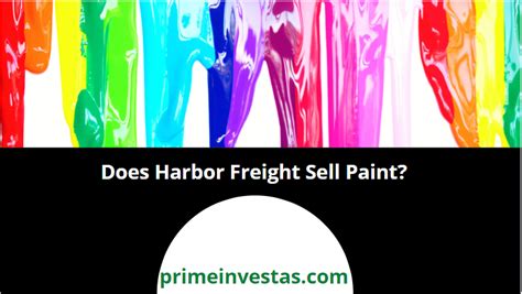 Does Harbor Freight Sell Paint: A Kaleidoscope of Possibilities